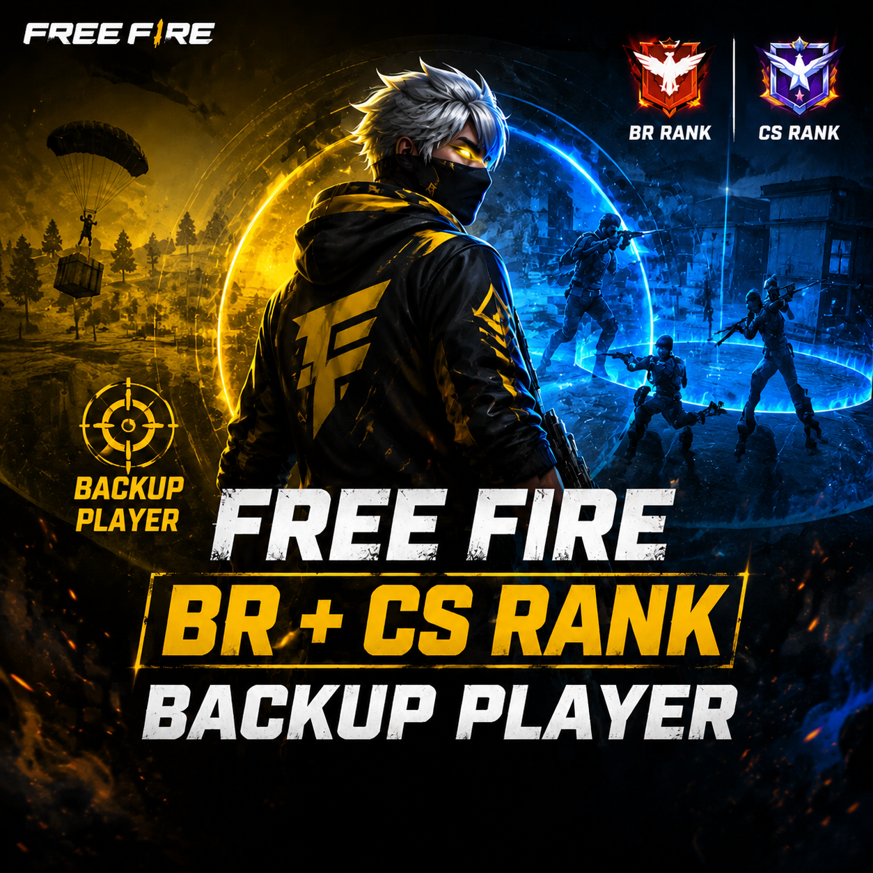 FREE FIRE BR + CS RANK BACKUP PLAYER